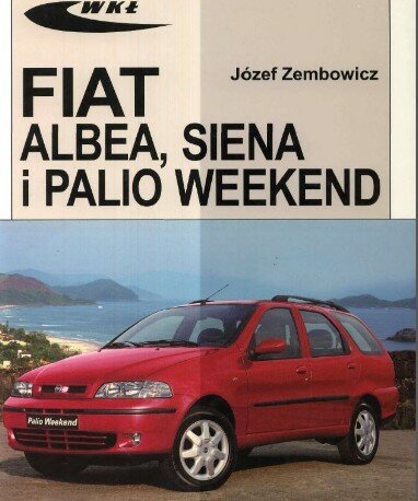 Fiat Siena Albea PalioWeekend Fiat Siena Albea PalioWeekend